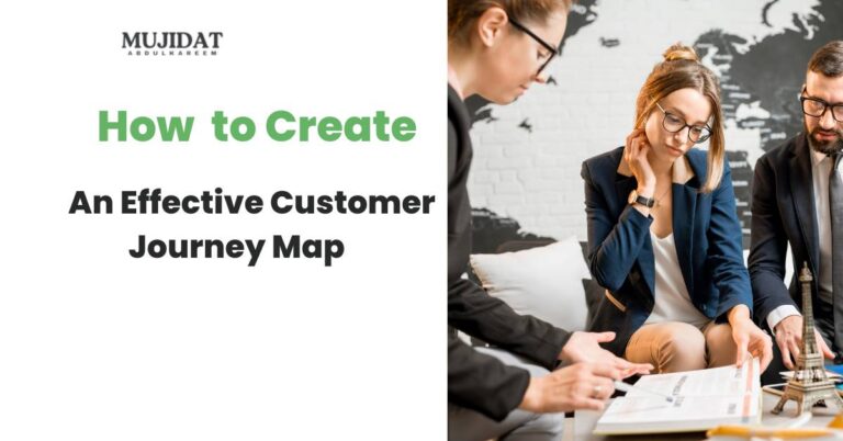 How to Create An Effective Customer journey map